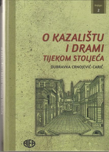 O kazalištu i drami tijekom stoljeća (2.knjiga)