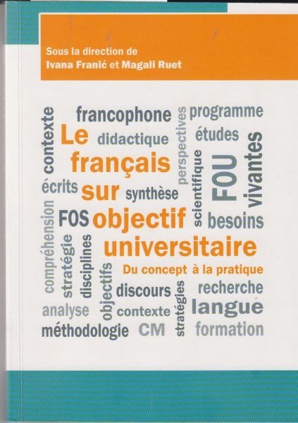 Le francais sur objectif universitaire : du concept a la pratique