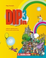 Dip in 3 : udžbenik engleskog jezika za 3. razred osnovne škole : 3. godina učenja + 2 CD-a (2.izdanje)