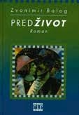 Predživot : roman 