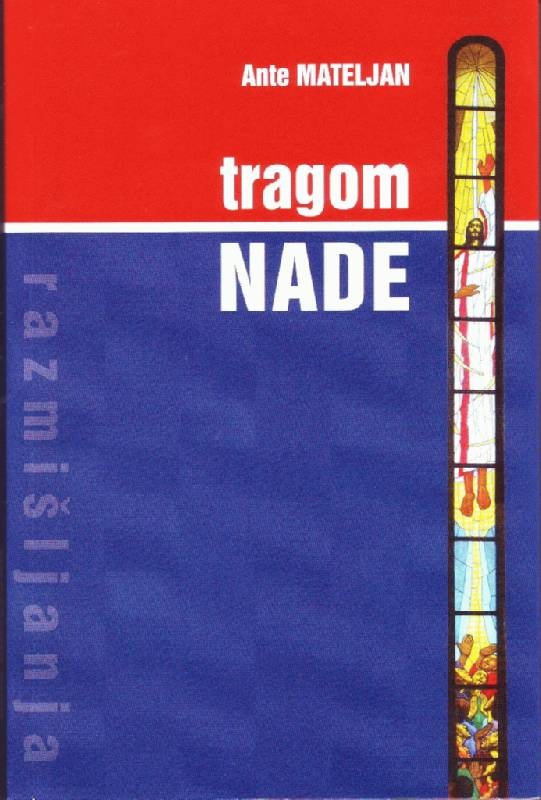 Tragom nade : razmišljanja 