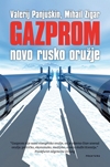 Gazprom : Novo rusko oružje