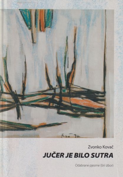 Jučer je bilo sutra : odabrane pjesme (širi izbor) 