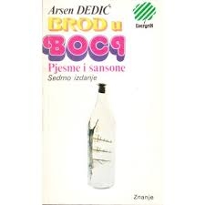 Brod u boci : pjesme i šansone