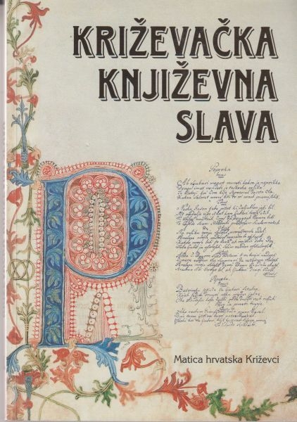 Križevačka književna slava : hrvatska riječ u Križevcima