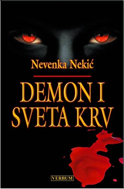 Demoni i Sveta krv : roman 