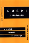RUSKI S IZGOVOROM - praktični priručnik