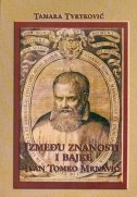 Između znanosti i bajke - Ivan Tomko Mrnavić