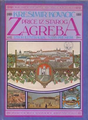 Priče iz starog Zagreba
