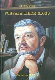 Pohvala tihom slogu : izabrane pjesme : 1960.-2003.