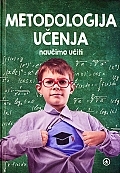 METODOLOGIJA UČENJA - Naučimo učiti