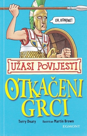 Užasi povijesti: Otkačeni Grci