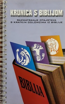 Krunica s Biblijom : razmatranje otajstava kratkim odlomcima iz Biblije 
