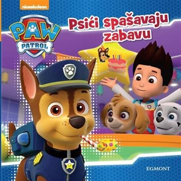 Paw Patrol: Psići spašavaju zabavu