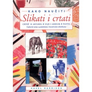 Kako naučiti slikati i crtati