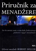 Priručnik za menadžere : sve što morate znati o tome kako funkcioniraju poduzeće i njegov menadžment