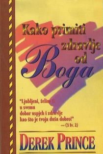 Kako primiti zdravlje od Boga