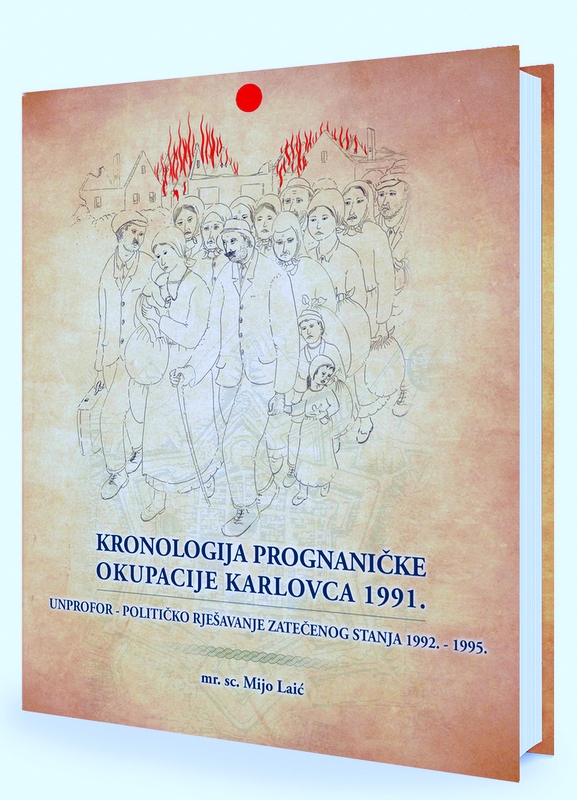 Kronologija prognaničke okupacije Karlovca 1991. : UNPROFOR - političko rješavanje zatečenog stanja 1992. - 1995.