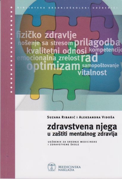 Zdravstvena njega u zaštiti mentalnog zdravlja : udžbenik za srednje medicinske i zdravstvene škole