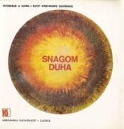 Snagom duha