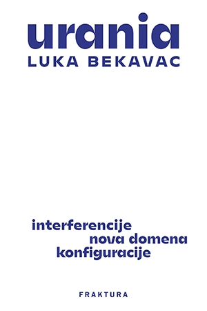Urania 6 : Interferencije. Nova Domena. Konfiguracije