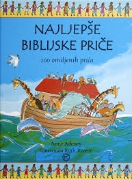 Najljepše biblijske priče : 100 omiljenih priča