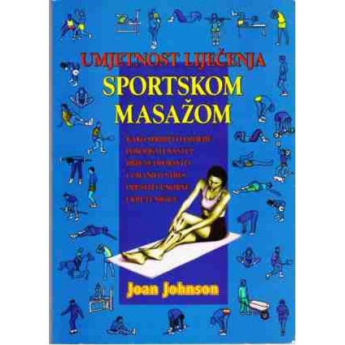Umjetnost liječenja sportskom masažom