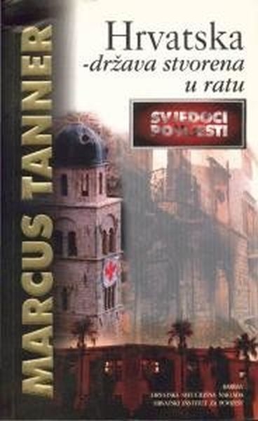 Hrvatska - država stvorena u ratu