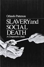 Slavery and social death : a comparative study 