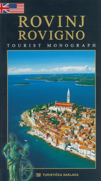 Rovinj = Rovigno : history, culture, art, natural beauties