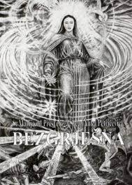 Bezgrješna : Otajstvu divne Ljubavi 