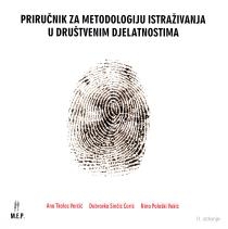 Priručnik za metodologiju istraživanja u društvenim djelatnostima : kako osmisliti, provesti i opisati znanstveno i stručno istraživanje