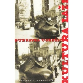 Kultura laži : antipolitički eseji