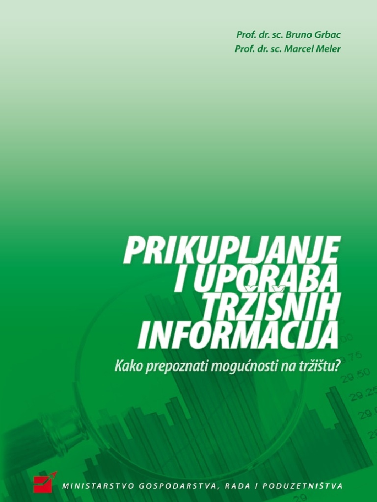 Prikupljanje i uporaba tržišnih informacija : kako prepoznati mogućnosti na tržištu?