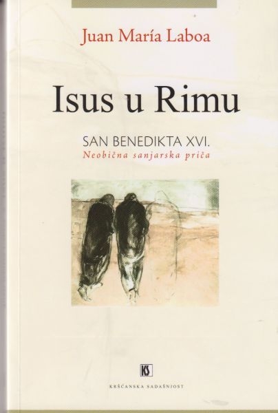 Isus u Rimu : san Benedikta XVI.