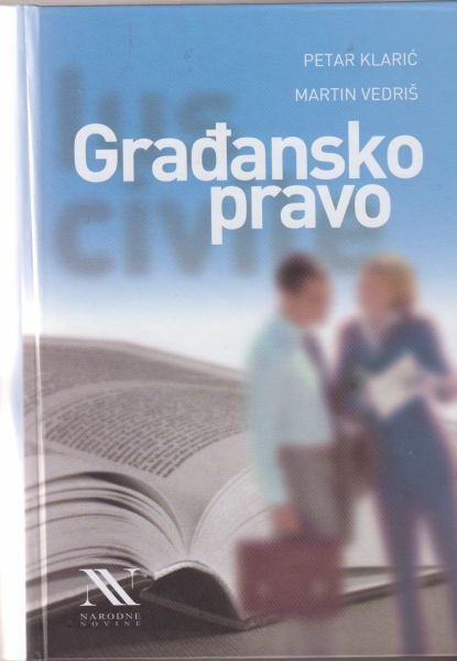 Građansko pravo : opći dio, stvarno pravo, obvezno i nasljedno pravo