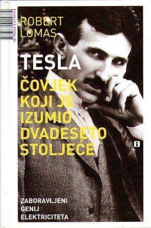 Tesla - čovjek koji je izumio 20. stoljeće