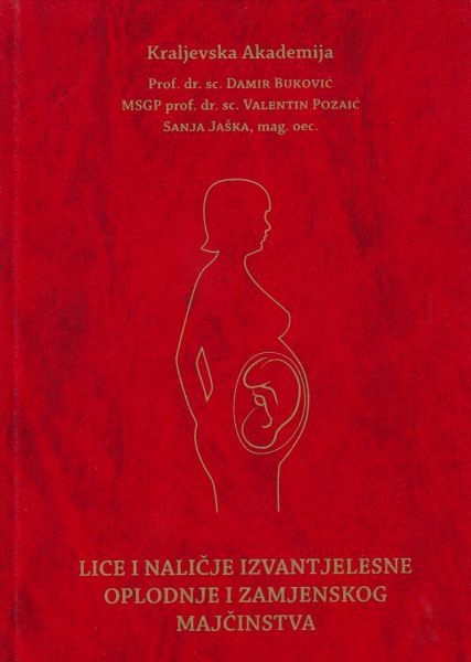 Lice i naličje izvantjelesne oplodnje (MPO) i zamjenskog majčinstva (ZM)