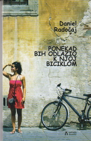 Ponekad bih odlazio k njoj biciklom