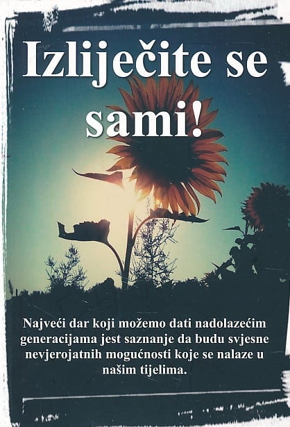 Izliječite se sami!