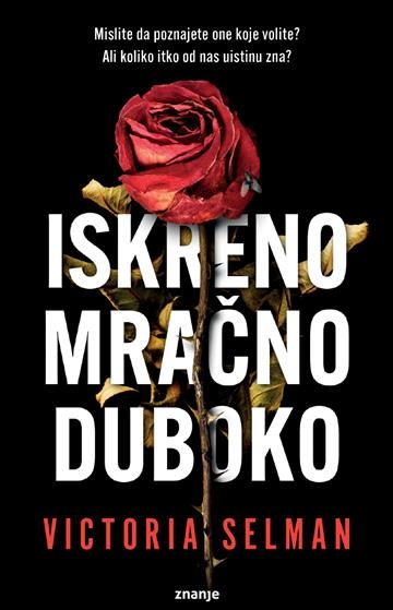 Iskreno, mračno, duboko