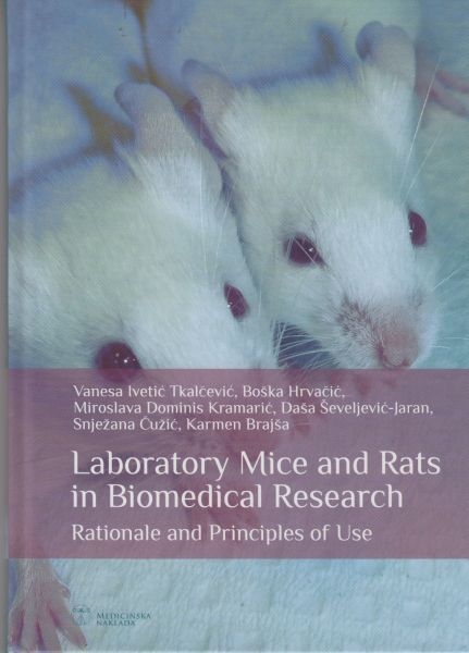 Laboratory mice and rats in biomedical research : rationale and principles of use