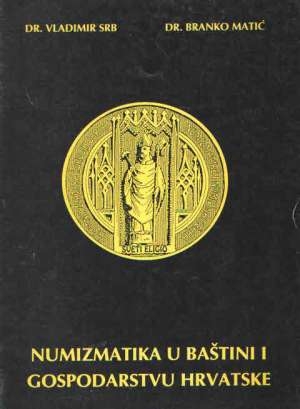 Numizmatika u baštini i gospodarstvu Hrvatske