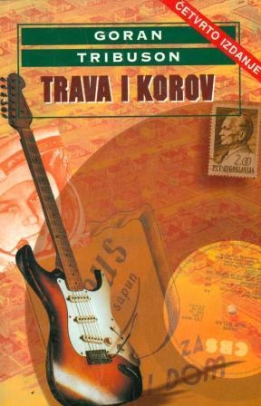 Trava i korov : novi zapisi o odrastanju