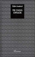 700 dana opsade: Sarajevski dnevnik, 1992.-1994