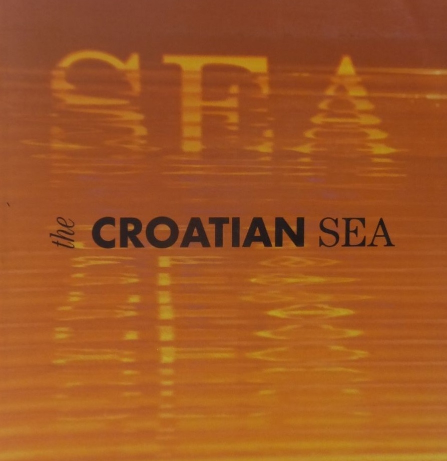 More hrvatsko: the Croatian sea