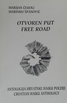 Otvoren put : antologija hrvatske haiku poezije