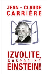 Izvolite, gospodine Einstein!