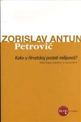 Kako u Hrvatskoj postati milijunaš? - zbirka blogova objavljena na www.banka.hr