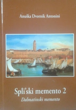 Spli'ski memento - Dalmatinski memento (2.knjiga)